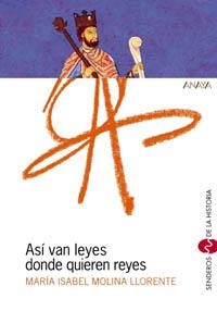 ASI VAN LEYES DONDE QUIEREN REYES | 9788466716468 | MOLINA LLORENTE, Mª ISABEL | Llibreria La Gralla | Librería online de Granollers