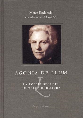 AGONIA DE LLUM | 9788488811936 | RODOREDA, MERCE | Llibreria La Gralla | Librería online de Granollers