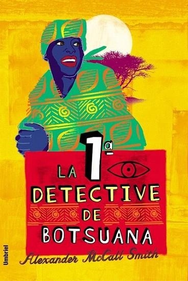 PRIMERA DETECTIVE DE BOTSUANA, LA 1 | 9788495618382 | MCCALL SMITH, ALEXANDER | Llibreria La Gralla | Librería online de Granollers