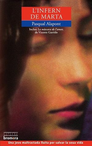 INFERN DE MARTA, L' / LA MASCARA DE L'AMOR (ESPURNA 63) | 9788476607503 | ALAPONT, PASQUAL | Llibreria La Gralla | Librería online de Granollers