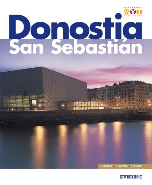 DONOSTIA MONUMENTAL Y TURISTICA (ESP/EUSK/ANG) | 9788424103705 | FELIPE JUARISTI | Llibreria La Gralla | Librería online de Granollers