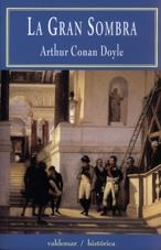 GRAN SOMBRA, LA | 9788477024187 | CONAN DOYLE, ARTHUR | Llibreria La Gralla | Librería online de Granollers