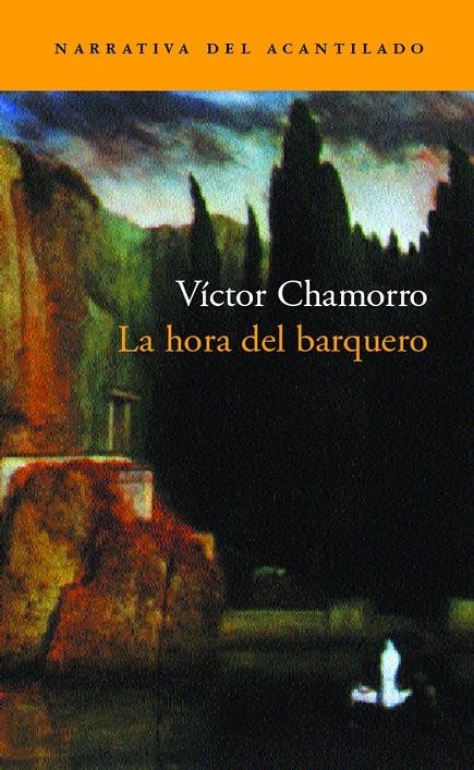 HORA DEL BARQUERO, LA (PREMIO CAFE GIJON DE NOVELA) | 9788495359995 | CHAMORRO, VICTOR | Llibreria La Gralla | Librería online de Granollers