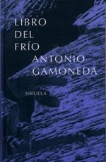 LIBRO DEL FRIO | 9788478446551 | GAMONEDA, ANTONIO | Llibreria La Gralla | Librería online de Granollers