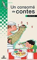 CONSOME DE CONTES, UN (GRUMETS 10 ANYS - 136) | 9788424695361 | FOLCK, JORDI | Llibreria La Gralla | Librería online de Granollers