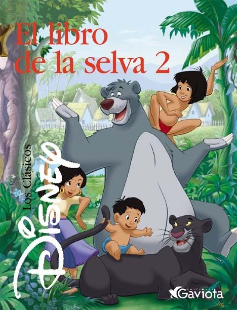 LIBRO DE LA SELVA 2, EL (CLASICOS DISNEY) | 9788439200376 | WALT DISNEY COMPANY | Llibreria La Gralla | Librería online de Granollers