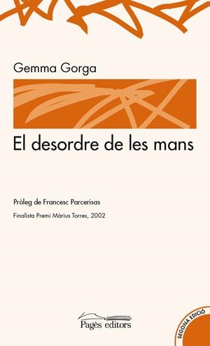 DESORDRE DE LES MANS, EL | 9788479352004 | GORGA, GEMMA | Llibreria La Gralla | Librería online de Granollers