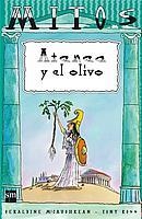 ATENEA Y EL OLIVO (MITOS) | 9788434893856 | MCCAUGHREAN, GERALDINE / ROSS, TONY | Llibreria La Gralla | Librería online de Granollers