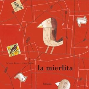 MIERLITA, LA | 9788484641742 | RUBIO, ANTONIO / FERRER, ISIDRO | Llibreria La Gralla | Librería online de Granollers