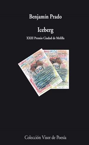 ICEBERG (VISOR POESIA-487 / XXIII PREMIO CIUDAD DE MELILLA) | 9788475229300 | PRADO, BENJAMIN | Llibreria La Gralla | Librería online de Granollers