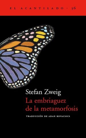 EMBRIAGUEZ DE LA METAMORFOSIS (N. ACANTILADO-37) | 9788495359971 | ZWEIG, STEFAN | Llibreria La Gralla | Llibreria online de Granollers