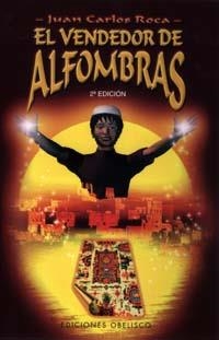 VENDEDOR DE ALFOMBRAS, EL | 9788477208228 | ROCA, JUAN CARLOS | Llibreria La Gralla | Librería online de Granollers