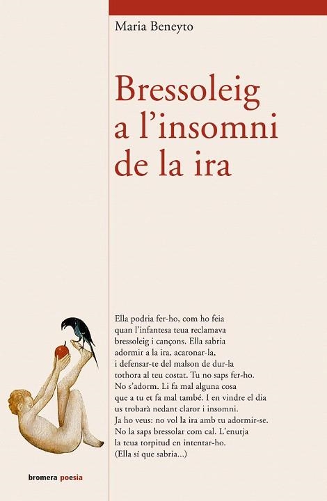 BRESSOLEIG A L'INSOMNI DE LA IRA | 9788476607428 | BENEYTO, MARIA | Llibreria La Gralla | Librería online de Granollers