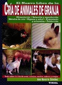 NUEVO LIBRO DE LA CRIA DE ANIMALES DE GRANJA, EL | 9788430534708 | NAVARRO SANCHEZ, ANA | Llibreria La Gralla | Librería online de Granollers