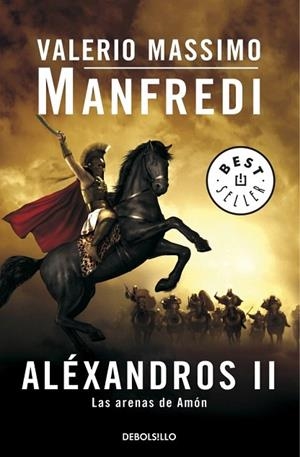 ALEXANDROS II LAS ARENAS DE AMON (DEBOLS!LLO BESTSELLER | 9788497594417 | MANFREDI, VALERIO MASSIMO | Llibreria La Gralla | Librería online de Granollers