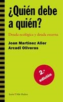 QUIEN DEBE A QUIEN (MAS MADERA 20) | 9788474264609 | MARTINEZ ALIER, JOAN / OLIVERAS, ARCADI | Llibreria La Gralla | Librería online de Granollers
