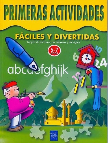 PRIMERAS ACTIVIDADES FACILES Y DIVERTIDAS (5-7 AÑOS) | 9788495991133 | YOYO | Llibreria La Gralla | Librería online de Granollers