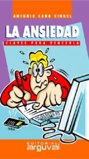ANSIEDAD, LA | 9788495948205 | CANO VONDEL, ANTONIO | Llibreria La Gralla | Librería online de Granollers