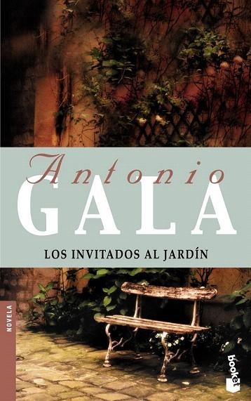 INVITADOS AL JARDIN, LOS (BOOKET RELATOS 5001/6) | 9788408046981 | GALA, ANTONIO | Llibreria La Gralla | Librería online de Granollers