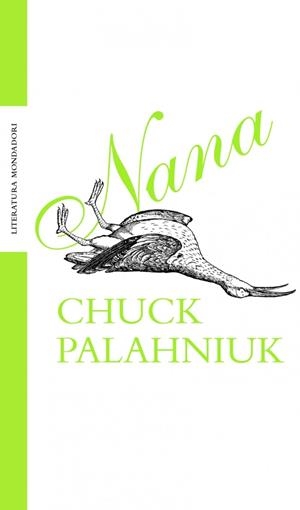 NANA (LITERATURA MONDADORI 206) | 9788439709787 | PALAHNIUK, CHUCK | Llibreria La Gralla | Llibreria online de Granollers