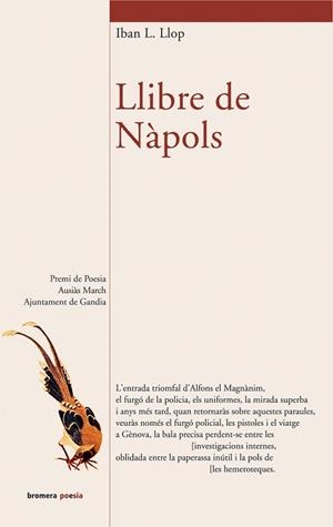 LLIBRE DE NAPOLS (BROMERA POESIA 52) | 9788476607527 | LLOP, IBAN L. | Llibreria La Gralla | Librería online de Granollers