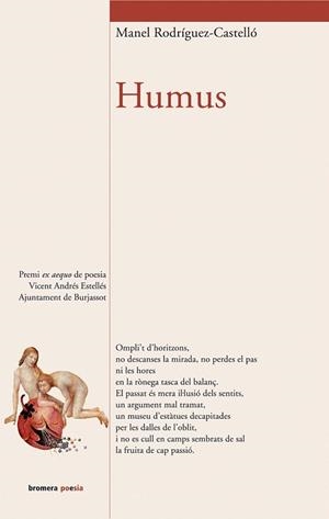 HUMUS (BROMERA POESIA 53) | 9788476607183 | RODRIGUEZ CASTELLO, MANEL | Llibreria La Gralla | Librería online de Granollers