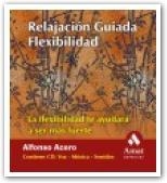 RELAJACION GUIADA FLEXIBILIDAD | 9788497350846 | ACERO, ALFONSO | Llibreria La Gralla | Librería online de Granollers