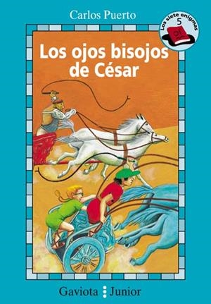 OJOS BISOJOS DE CESAR, LOS (LOS SIETE ENIGMAS 5 - 10 AÑOS) | 9788439280934 | PUERTO, CARLOS | Llibreria La Gralla | Librería online de Granollers