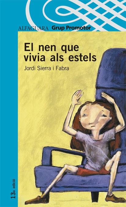 NEN QUE VIVIA ALS ESTELS, EL (PROXIMA PARADA) | 9788484355168 | SIERRA I FABRA, JORDI | Llibreria La Gralla | Librería online de Granollers