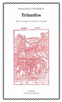 TRIUNFOS (BILINGÜE - LETRAS UNIVERSALES 345) | 9788437620336 | PETRARCA, FRANCESCO | Llibreria La Gralla | Llibreria online de Granollers