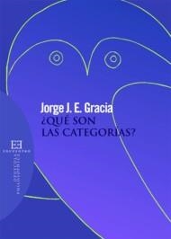 QUE SON LAS CATEGORIAS (OPUSCULA PHILOSOPHICA 12) | 9788474906714 | GRACIA, JORGE J.E. | Llibreria La Gralla | Librería online de Granollers