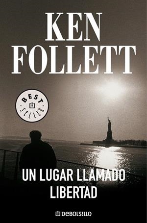 UN LUGAR LLAMADO LIBERTAD | 9788497593946 | FOLLET, KEN | Llibreria La Gralla | Llibreria online de Granollers