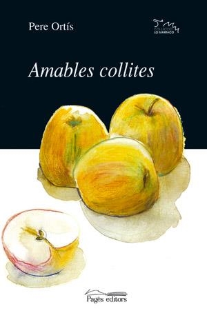 AMABLES COLLITES | 9788479350581 | ORTIS, PERE | Llibreria La Gralla | Llibreria online de Granollers