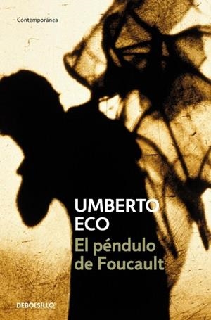 PENDULO DE FOUCAULT, EL (DEBOLSILLO 238/2) | 9788497592673 | ECO, UMBERTO | Llibreria La Gralla | Librería online de Granollers