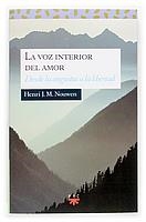 VOZ INTERIOR DEL AMOR, LA | 9788428814171 | NOUWEN, HENRI J. M. | Llibreria La Gralla | Librería online de Granollers