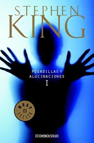 PESADILLAS Y ALUCINACIONES 1 (DEBOLS!LLO BESTSELLER 102/33) | 9788497596046 | KING, STEPHEN | Llibreria La Gralla | Librería online de Granollers