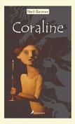 CORALINE | 9788478885794 | GAIMAN, NEIL | Llibreria La Gralla | Librería online de Granollers