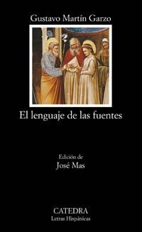 LENGUAJE DE LAS FUENTES, EL (LETRAS HISPANICAS 543) | 9788437620657 | MARTIN GARZO, GUSTAVO | Llibreria La Gralla | Llibreria online de Granollers
