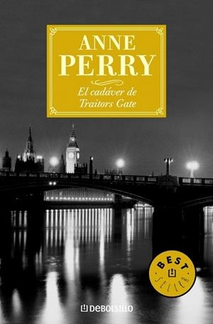 CADAVER DE TRAITORS GATE, EL (DEBOLSILLO BEST. 306/16) | 9788497592963 | PERRY, ANNE | Llibreria La Gralla | Librería online de Granollers