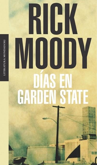 DIAS EN GARDEN STATE | 9788439709800 | MOODY, RICK | Llibreria La Gralla | Llibreria online de Granollers