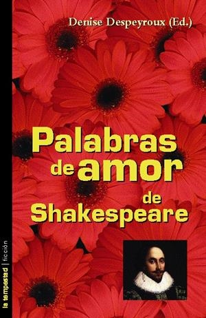 PALABRAS DE AMOR EN SHAKESPEARE | 9788479489724 | DESPEYROUX, DENISE (ED.) | Llibreria La Gralla | Llibreria online de Granollers