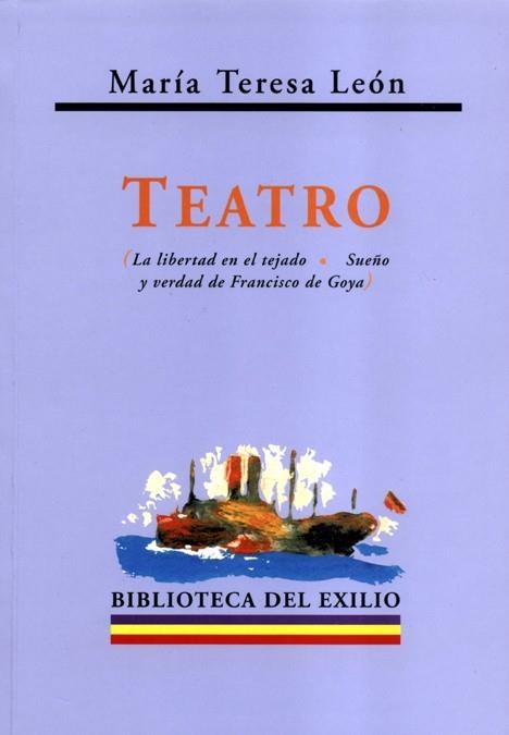 TEATRO (BIBLIOTECA DEL EXILIO 13) | 9788484720997 | LEON, MARIA TERESA | Llibreria La Gralla | Librería online de Granollers