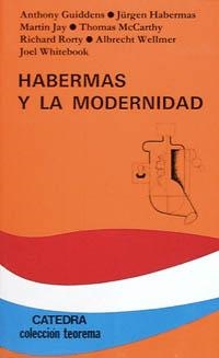 HABERMAS Y LA MODERNIDAD | 9788437607467 | GIDDENS, ANTHONY / HABERMAS, JURGEN | Llibreria La Gralla | Librería online de Granollers