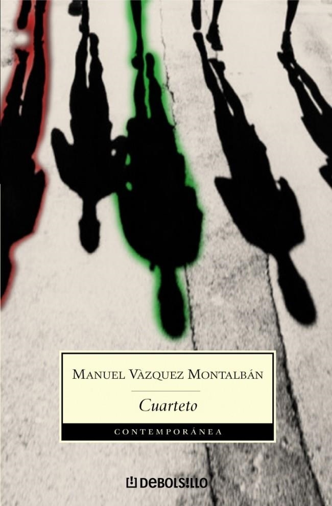 CUARTETO (DEBOLS!LLO CONTEMPORANEA 511/3) | 9788497596213 | VAZQUEZ MONTALBAN, MANUEL | Llibreria La Gralla | Llibreria online de Granollers