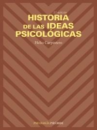 HISTORIA DE LAS IDEAS PSICOLOGICAS | 9788436817768 | CARPINTERO, HELIO | Llibreria La Gralla | Librería online de Granollers