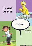 GOS AL PIS I QUE, UN | 9788424650599 | CASALDERREY, FINA / VALVERDE, MIKEL | Llibreria La Gralla | Librería online de Granollers