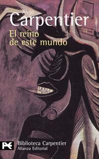 REINO DE ESTE MUNDO, EL (ALIANZA BOLSILLO BA0196) | 9788420655505 | CARPENTIER, ALEJO | Llibreria La Gralla | Librería online de Granollers