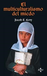MULTICULTURALISMO DEL MIEDO, EL | 9788430939657 | LEVY, JACOB T. | Llibreria La Gralla | Llibreria online de Granollers