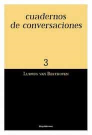 CUADERNOS DE CONVERSACIONES-3 | 9788495881175 | VAN BEETHOVEN, LUDWIN | Llibreria La Gralla | Librería online de Granollers
