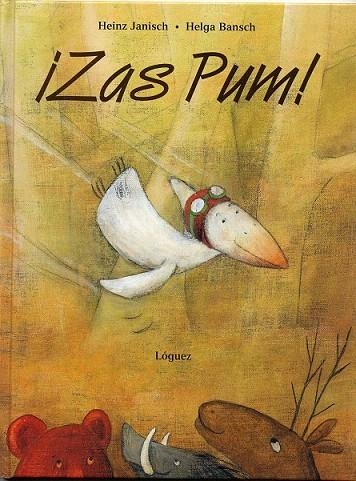 ZAS PUM | 9788489804623 | JANISCH, HEINZ / BANSCH, HELGA | Llibreria La Gralla | Llibreria online de Granollers